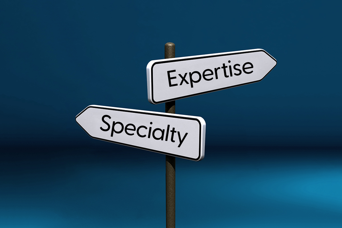 Understanding Expertise vs. Specialties in the Healthcare Industry